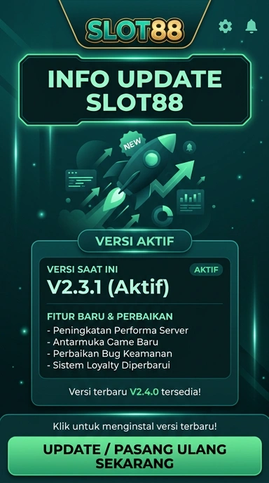 Riwayat Versi slot88 untuk Pengguna Android